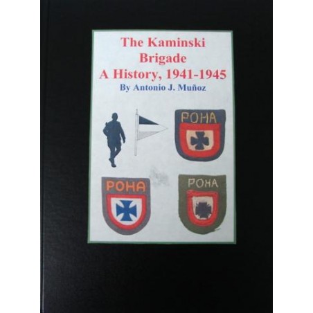 The Kaminski Brigade  A History, 1941-1945 (iB010373)