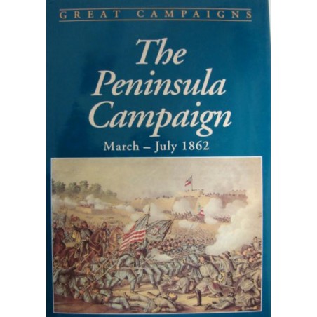 The Peninsula Campaign March-July 1862  (iB020862)