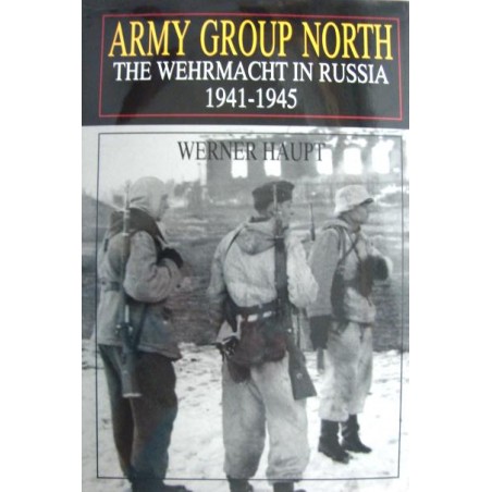 Army Group North: The Wehrmacht in Russia 1941-1945 (iB010108)