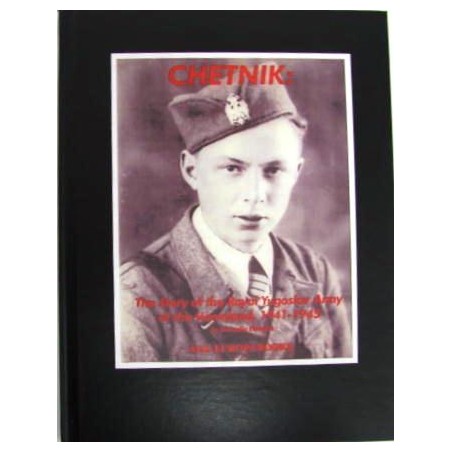 Chetnik: The Story Of The Royal Yugoslav Army Of The Homeland, 1941-1945 by Momcilo Dobrich. (ib020202)